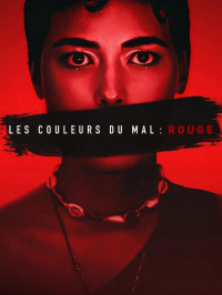 Les Couleurs du mal : Rouge