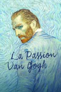 La Passion Van Gogh streaming