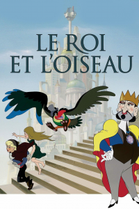 Le Roi et l'Oiseau streaming