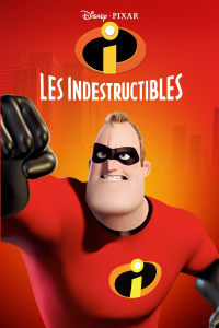 Les Indestructibles streaming