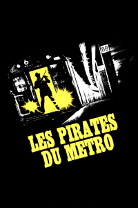 Les pirates du métro streaming