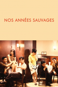 Nos années sauvages streaming