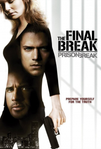 Prison Break: The Final Break streaming