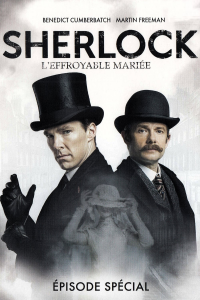 Sherlock : L'Effroyable Mariée streaming