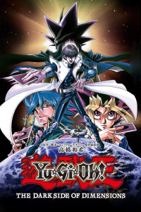 Yu-Gi-Oh! : The Dark Side of Dimensions streaming