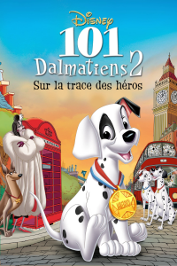 101 Dalmatiens 2 : Sur la Trace des Héros streaming