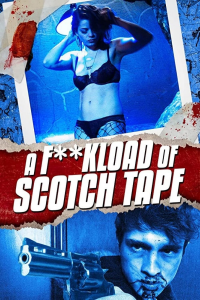 A F**kload of Scotch Tape streaming