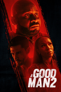 A Good Man 2 streaming