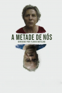 A Metade de Nós streaming