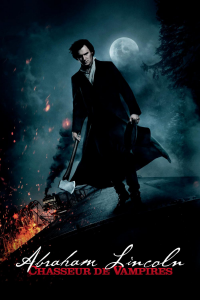 Abraham Lincoln : Chasseur de vampires streaming