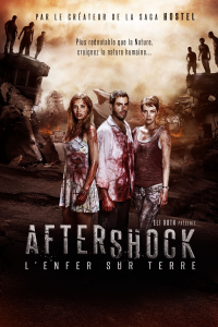 Aftershock : L'Enfer sur terre streaming