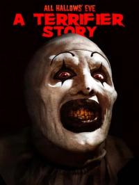 All Hallows' Eve - A Terrifier Story streaming