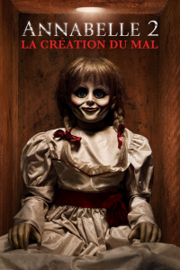 Annabelle 2 : La Création du Mal streaming