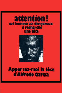 Apportez-moi la tête d'Alfredo Garcia