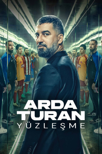 Arda Turan: Yüzleşme streaming