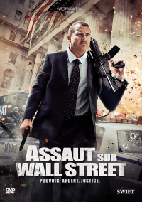 Assaut sur Wall Street streaming