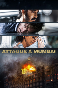 Attaque à Mumbai streaming