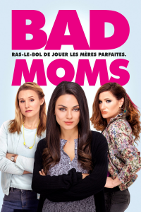 Bad Moms streaming