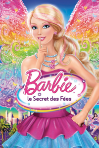 Barbie : Le Secret des fées streaming