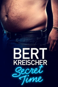 Bert Kreischer: Secret Time streaming