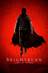 Brightburn - L'enfant du mal