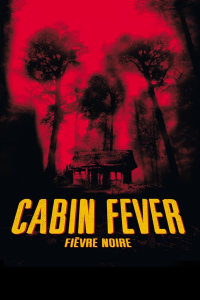 Cabin Fever streaming