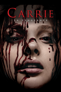 Carrie, la vengeance streaming