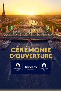 Cérémonie d'ouverture des Jeux Olympiques de Paris 2024 streaming