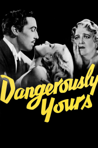 Dangerously Yours streaming