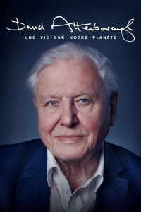 David Attenborough : Une vie sur notre planète