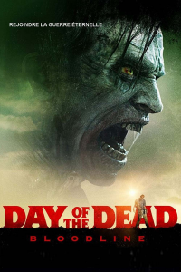 Day of the Dead : Bloodline streaming