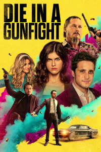 Die in a Gunfight streaming