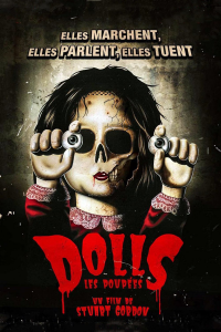 Dolls Les Poupées streaming