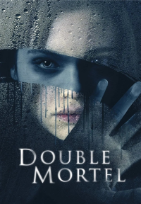 Double Mortel streaming