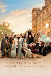 Downton Abbey II : Une nouvelle ère streaming