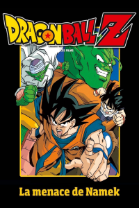 Dragon Ball Z - La Menace de Namek streaming