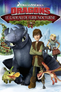 Dragons : Le cadeau du Furie Nocturne streaming