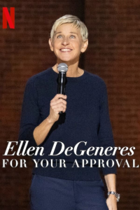 Ellen Degeneres: For Your Approval streaming