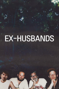 Ex-Husbands streaming