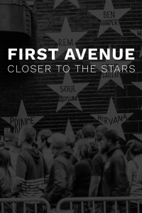 First Avenue: Closer to the Stars streaming