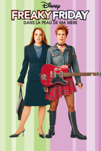 Freaky Friday : Dans la peau de ma mère streaming