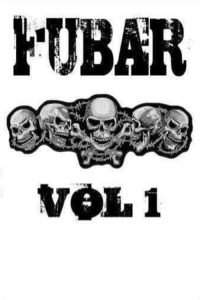 FUBAR Vol. 1 streaming