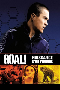 Goal ! : Naissance d'un prodige streaming