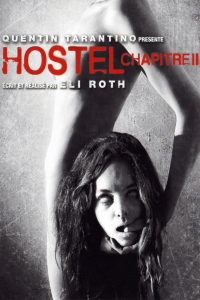 Hostel, chapitre II streaming