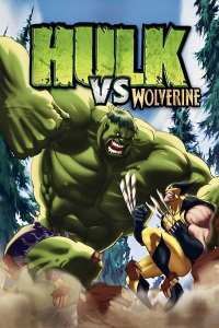 Hulk vs. Wolverine streaming