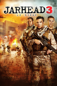 Jarhead 3 : Le Siège streaming