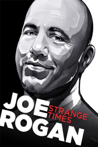 Joe Rogan: Strange Times streaming