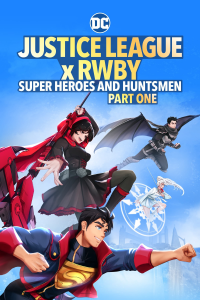 Justice League x RWBY: Super Heroes & Huntsmen, Part One streaming