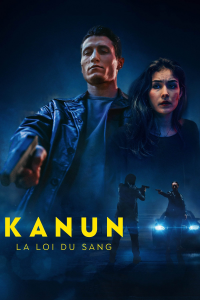 Kanun, la loi du sang streaming