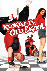 Kickin' It Old Skool streaming